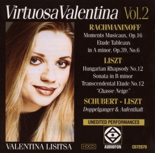 Virtuosa Valentina! Vol. 2 - Rachmaninov Moments Musicaux op 16, Etude Tableaux in A ; Liszt Hung Rhapsody No 12; Schubert/Liszt 2 Songs; Liszt Sonata in B minor, Transcendental Etude No 12 (Audiofon)